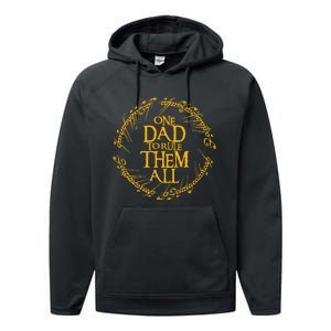 One Dad To Rule Them All Funny Fathers Day Dad Day Papa Performance Fleece Hoodie