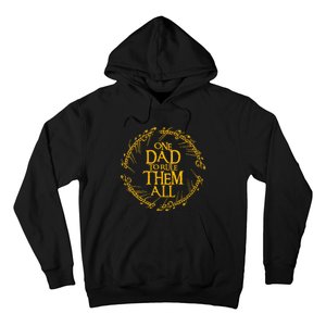 One Dad To Rule Them All Funny Fathers Day Dad Day Papa Hoodie