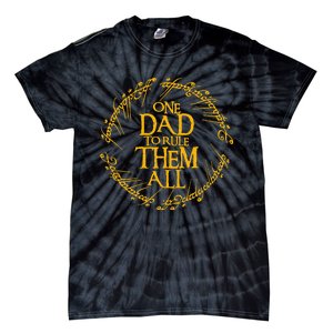 One Dad To Rule Them All Funny Fathers Day Dad Day Papa Tie-Dye T-Shirt