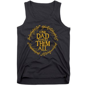 One Dad To Rule Them All Funny Fathers Day Dad Day Papa Tank Top