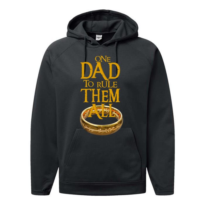 One Dad To Rule Them All Nerd Dad FatherS Day Gift Performance Fleece Hoodie