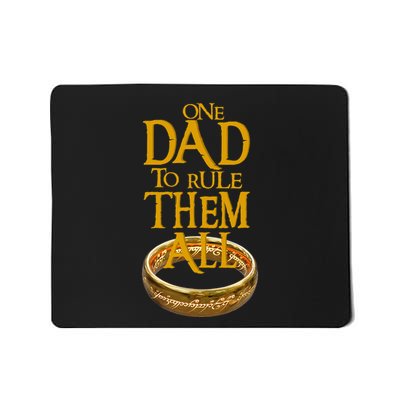 One Dad To Rule Them All Nerd Dad FatherS Day Gift Mousepad