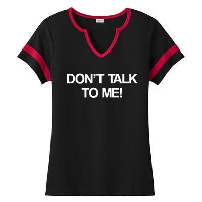 Original Dont Talk To Me! Funny Masked Performer Costume Gift Ladies Halftime Notch Neck Tee