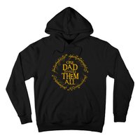 One Dad To Rule Them All Fathers Day Hoodie