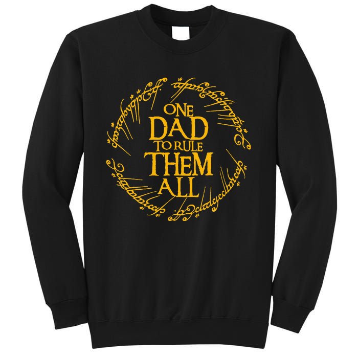 One Dad To Rule Them All Fathers Day Sweatshirt