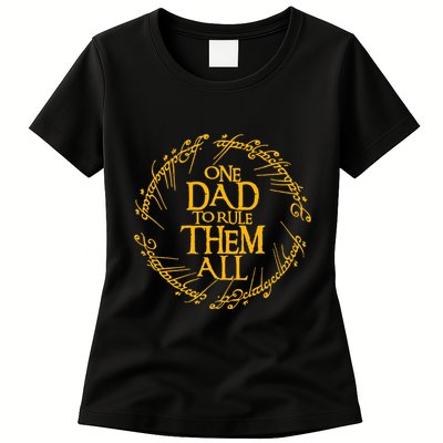 One Dad To Rule Them All Fathers Day Womens T-Shirt
