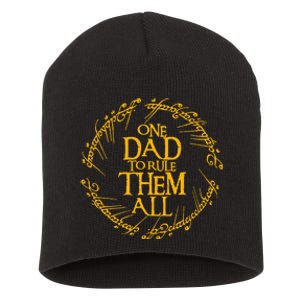 One Dad To Rule Them All Fathers Day Short Acrylic Beanie