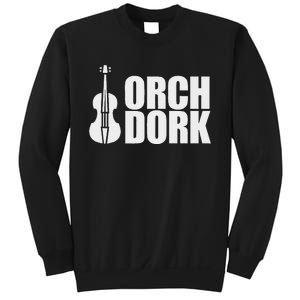 Orch Dork With Violin Cello String Instrument Sweatshirt