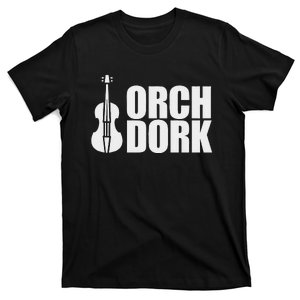 Orch Dork With Violin Cello String Instrument T-Shirt