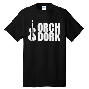 Orch Dork With Violin Cello String Instrument Tall T-Shirt