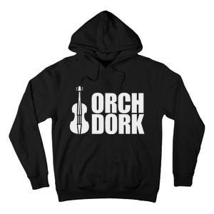 Orch Dork With Violin Cello String Instrument Tall Hoodie