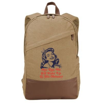 One Day We Will Wake Up To His Obituary Cotton Canvas Backpack