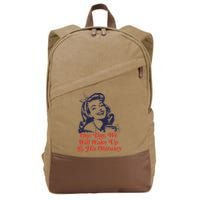 One Day We Will Wake Up To His Obituary Cotton Canvas Backpack
