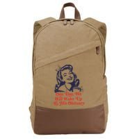 One Day We Will Wake Up To His Obituary Cotton Canvas Backpack