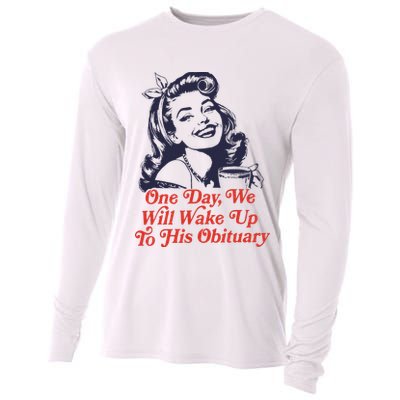 One Day We Will Wake Up To His Obituary Cooling Performance Long Sleeve Crew