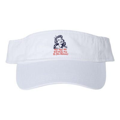 One Day We Will Wake Up To His Obituary Visor