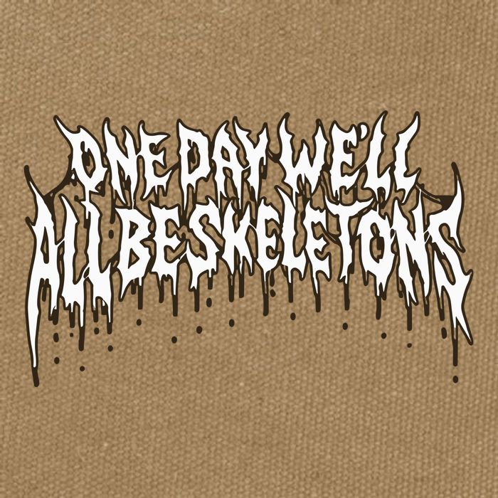 One Day WeLl All Be Skeletons Cotton Canvas Backpack