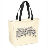 One Day WeLl All Be Skeletons Zip Tote Bag