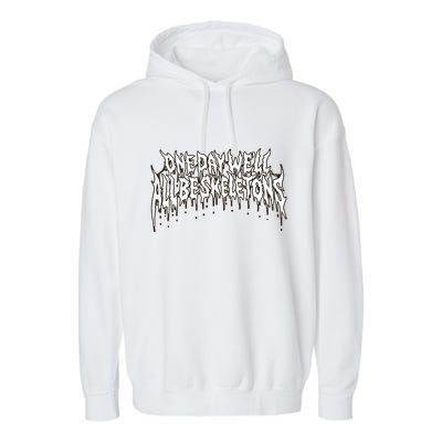 One Day WeLl All Be Skeletons Garment-Dyed Fleece Hoodie