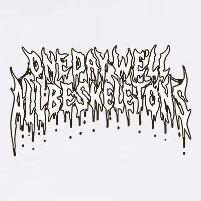 One Day WeLl All Be Skeletons T-Shirt