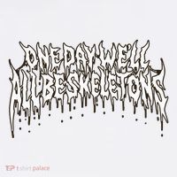 One Day WeLl All Be Skeletons 11oz C Handle Ceramic Mug