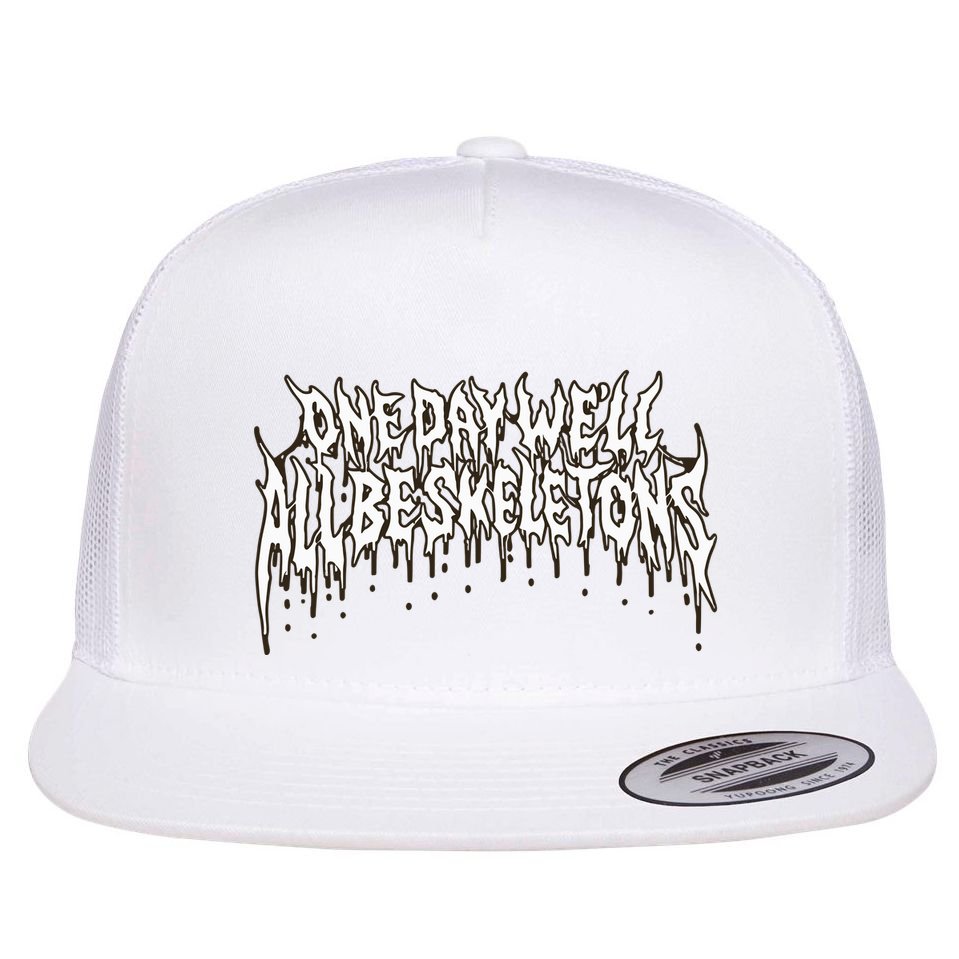 One Day WeLl All Be Skeletons Flat Bill Trucker Hat