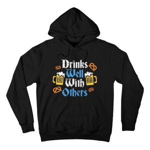 Oktoberfest Drinks Well With Others Gift Hoodie