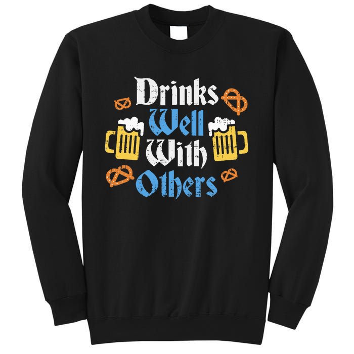 Oktoberfest Drinks Well With Others Gift Sweatshirt