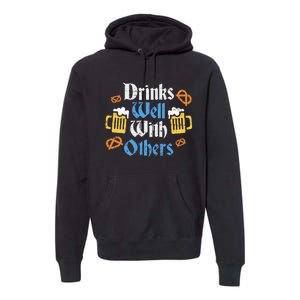 Oktoberfest Drinks Well With Others Gift Premium Hoodie