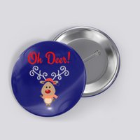 Oh Deer! Whimsical Playful Reindeer Funny Christmas Deer Pun Meaningful Gift Button