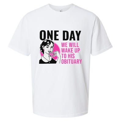 One Day We Will Wake Up To His Obituary Sueded Cloud Jersey T-Shirt