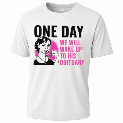 One Day We Will Wake Up To His Obituary Performance Shirt