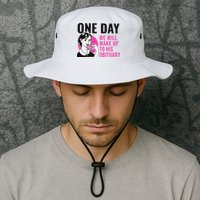 One Day We Will Wake Up To His Obituary Bucket Hat