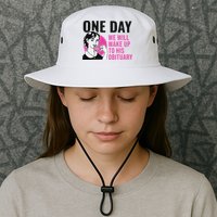 One Day We Will Wake Up To His Obituary Bucket Hat