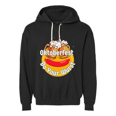 Oktoberfest Do Your Wurst Octoberfest Garment-Dyed Fleece Hoodie