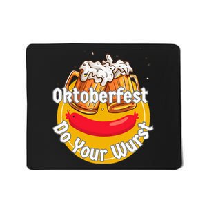 Oktoberfest Do Your Wurst Octoberfest Mousepad