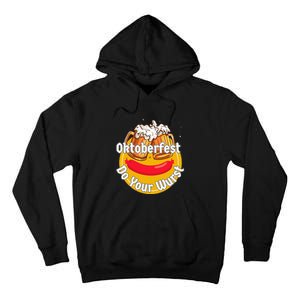 Oktoberfest Do Your Wurst Octoberfest Tall Hoodie