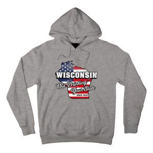 Out Drinking Your State Since 1848 I Beer Wisconsin Tall Hoodie