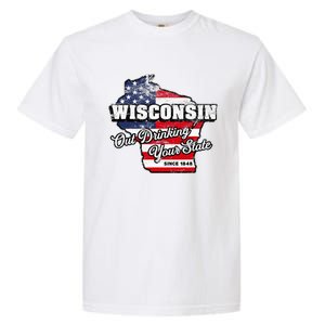 Out Drinking Your State Since 1848 I Beer Wisconsin Garment-Dyed Heavyweight T-Shirt