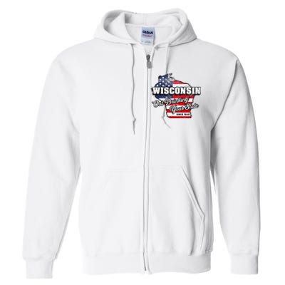 Out Drinking Your State Since 1848 I Beer Wisconsin Full Zip Hoodie