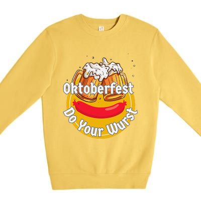 Oktoberfest Do Your Wurst Octoberfest Premium Crewneck Sweatshirt