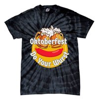 Oktoberfest Do Your Wurst Octoberfest Tie-Dye T-Shirt