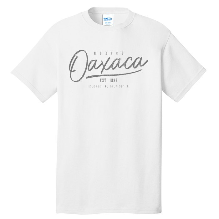 Oaxaca Est. 1836 Mexican Pride Vintage Mexico Tall T-Shirt