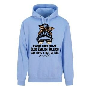 Olde English Bulldog Mom Life Messy Bun Hair I Work Hard Gift Unisex Surf Hoodie