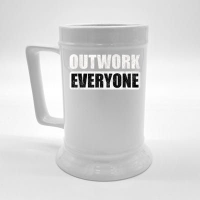 Outwork Everyone Entrepreneur Motivation Inspirational Beer Stein