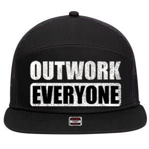 Outwork Everyone Entrepreneur Motivation Inspirational 7 Panel Mesh Trucker Snapback Hat