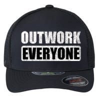 Outwork Everyone Entrepreneur Motivation Inspirational Flexfit Unipanel Trucker Cap