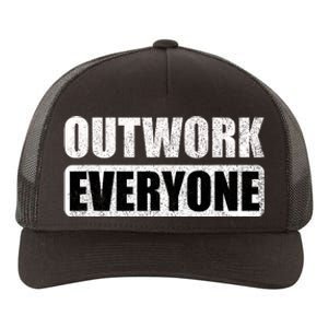 Outwork Everyone Entrepreneur Motivation Inspirational Yupoong Adult 5-Panel Trucker Hat