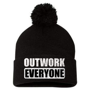 Outwork Everyone Entrepreneur Motivation Inspirational Pom Pom 12in Knit Beanie