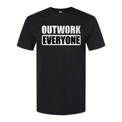 Outwork Everyone Entrepreneur Motivation Inspirational Softstyle CVC T-Shirt